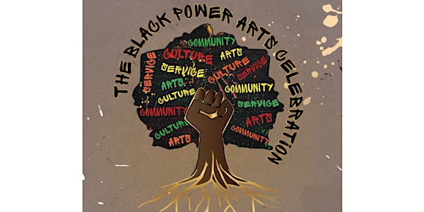 The Black Power Arts Celebration
