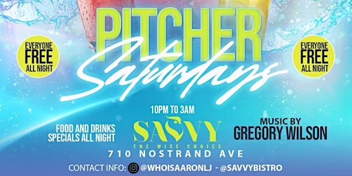 Pitcher Saturdays @ Savvy Bistro