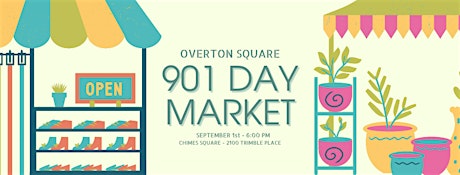 Overton Square 901 Day Market