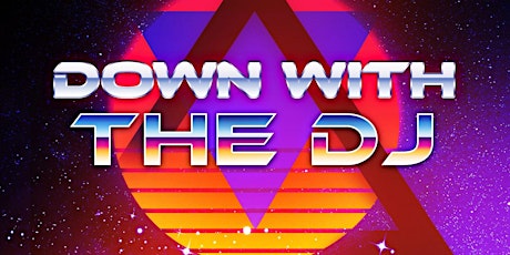 Down With The DJ