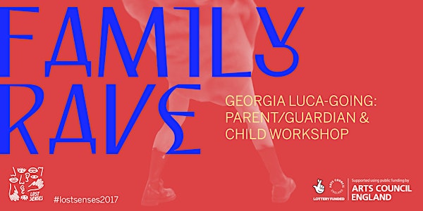 Family Rave || Parent/Guardian & Child Workshop
