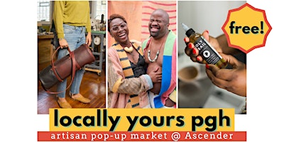 Locally Yours PGH: Artisan Pop-Up Market
