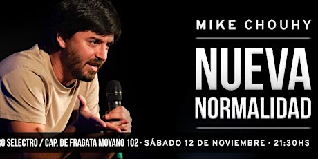 NUEVA NORMALIDAD / MIKE CHOUHY