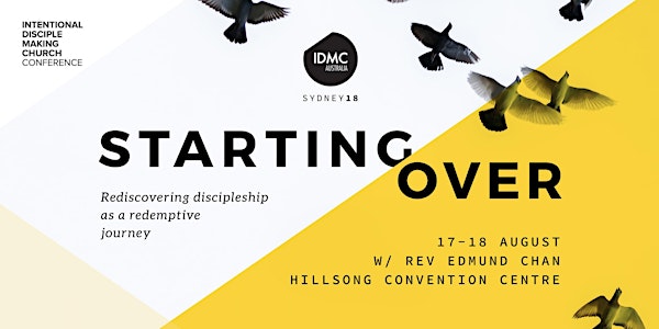 IDMC CONFERENCE 2018 - Starting Over