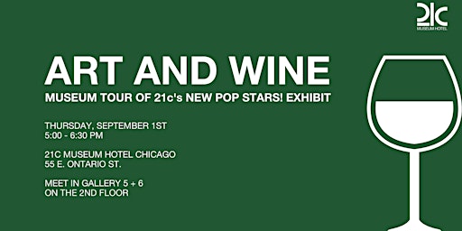 Art and Wine Tour at 21c Museum Hotel Chicago