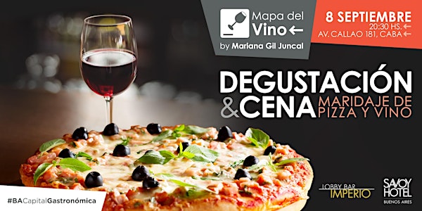 Degustación + cena maridada: pizza & vino by Mariana Gil Juncal