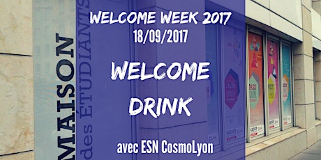 Image principale de Welcome Drink 2017 : Welcome international students in Lyon