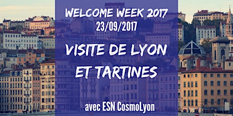 Image principale de Visite de Lyon avec ESN CosmoLyon
