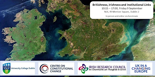 Britishness, Irishness and Institutional Links