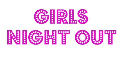 GIRLS NIGHT OUT - Shop and Pamper