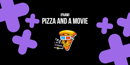 Pizza and a Movie Night - Fri. 2/3/23