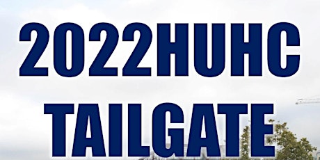 2022 HUHC Tailgate (Howard Homecoming)