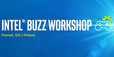 Intel® Buzz Workshop Poznan primary image