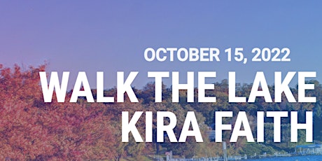 Walk the Lake for Kira Faith