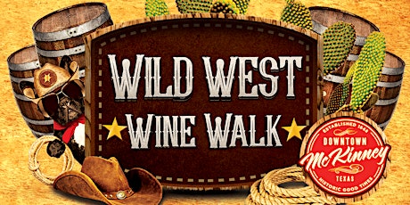 Wild West Wine Walk McKinney
