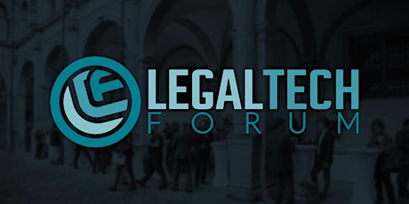 Immagine principale di Legal Tech Forum 2017 