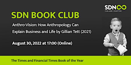 SDN Book Club - How Anthropology Can Explain Business and Life primary image