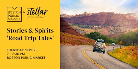 Stories & Spirits: Road Trip Tales