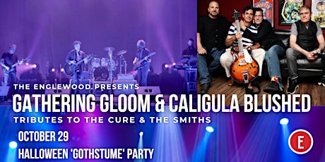 Gathering Gloom & Caligula Blushed - The Cure + The Smiths Tributes
