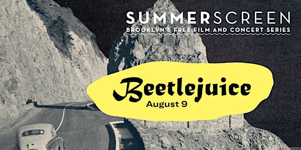 SummerScreen: Beetlejuice