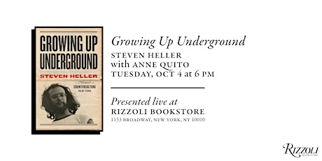 Steven Heller Presents Growing Up Underground with Anne Quito