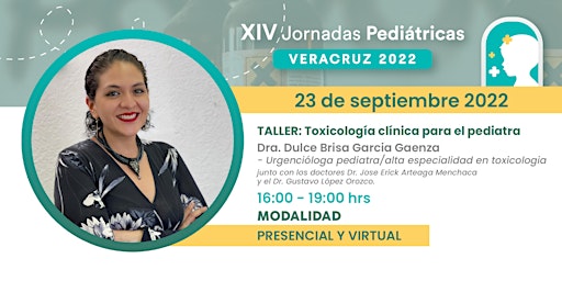 Taller Toxicología clínica para el pediatra - XIV Jornadas Pediátricas 2022