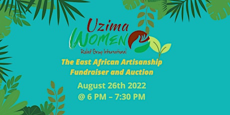 The East African Artisanship Fundraiser and Auction