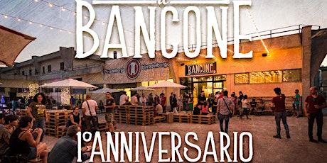 BANCONE - I Anniversario