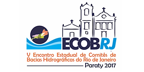 V ECOB RJ - Encontro de Comitês de Bacias Hidrográficas