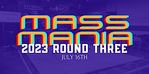 MASS Mania: Round Three (2023)