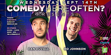 Comedy Here Often? Presents: Bo Johnson & Dan Duvall | Live Stand-Up Comedy