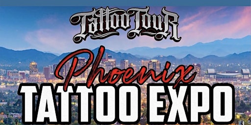 Phoenix Tattoo Expo