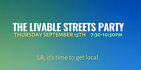 The Livable Streets Party