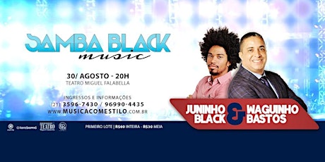Imagem principal do evento Samba Black Music com Waguinho e Juninho Black