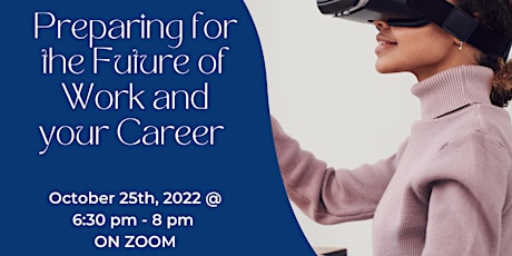 Preparing for the Future of Work and your Career