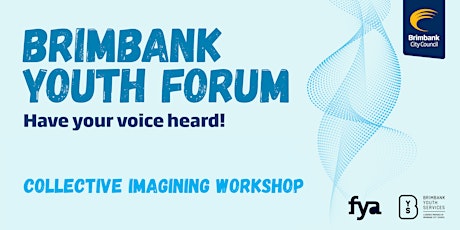 Brimbank Youth Forum | Collective Imagining Workshop