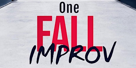 One Fall Improv
