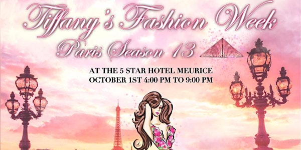 Season 13 Of Tiffany’s Fashion Week Paris