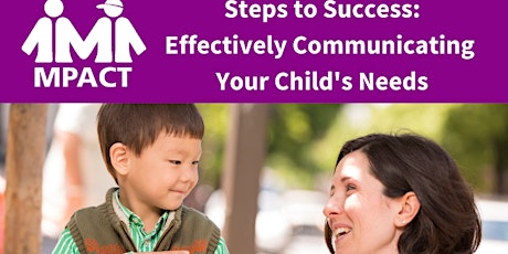 Steps to Success: Effectively Communicating Your Child's Needs