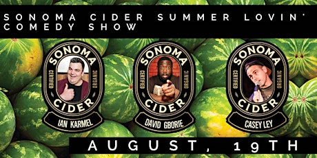 Sonoma Cider Summer Lovin' Comedy Show primary image