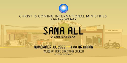 “SANA ALL” A Musical Play Presentation
