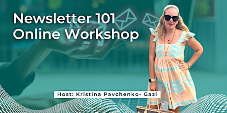 Newsletter 101 Online Workshop - Pre-recorded