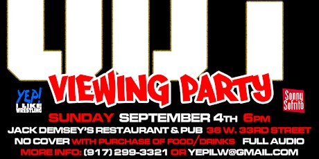 AEW ALL OUT Viewing Party @ Jack Demsey’s - @YEPILW