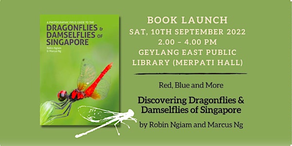 Discovering Dragonflies & Damselflies of Singapore