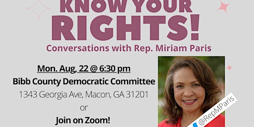 Know Your Rights: Town Hall w/ State Rep. Miriam Paris