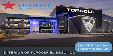 Leadership Hermosa Beach - Top Golf fun/mixer