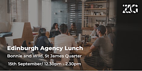 Edinburgh Agency Owners Lunch - September