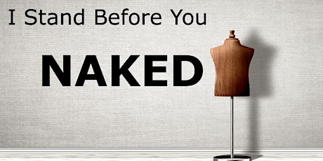 I Stand Before You Naked - Friday, August 11th @ 7PM - Cast A primary image