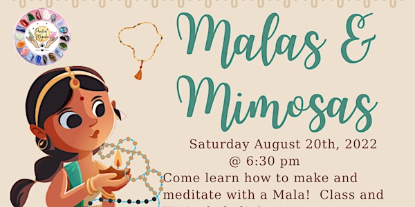 Malas & Mimosas - Learn how to Make and use a Mala