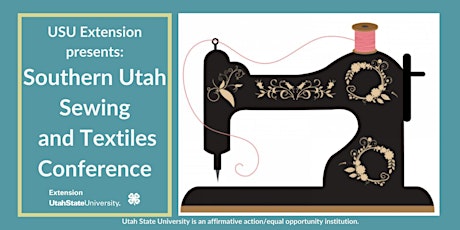 Southern Utah Sewing and Textiles Conference